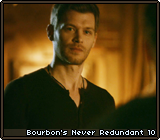 Bourbon's Never Redundant 10