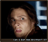 Can I Eat Him Brother? 07