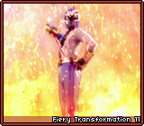 Fiery Transformation 11