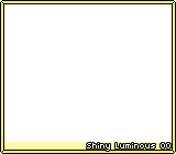 Shiny Luminous 00