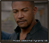 Those Immortal Tyrants 05