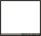 Trust Me Now 00
