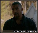 Unrelenting Tragedy 08