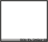 Wake Up, Brother 00