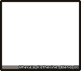 Where's Katherine, Elena 00