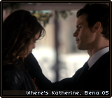 Where's Katherine, Elena 05
